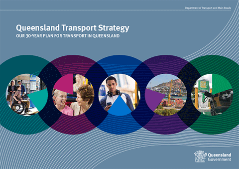 Queensland Transport Strategy - Our 30 Year Plan for Transport in Queensland